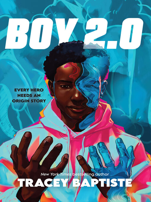 Title details for Boy 2.0 by Tracey Baptiste - Available